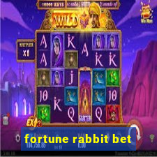 fortune rabbit bet